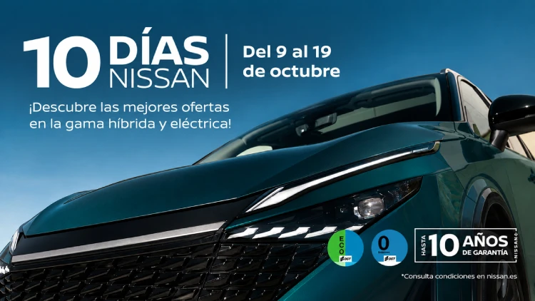 10 Días Nissan en Safamotor